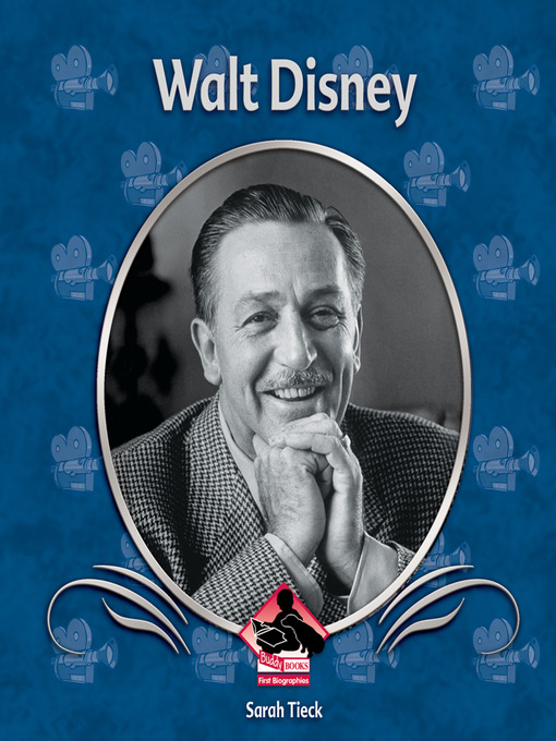 Title details for Walt Disney by Sarah Tieck - Available